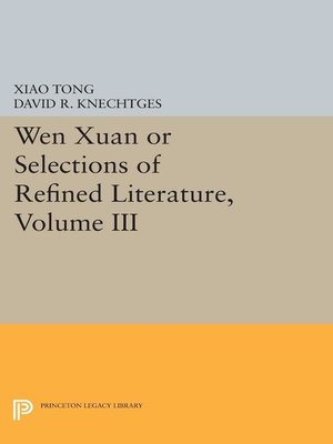 cover image of Wen Xuan or Selections of Refined Literature, Volume III